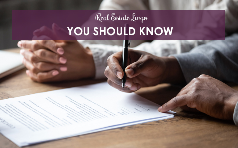 Real Estate Lingo You Should Know